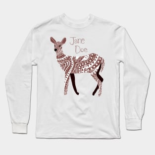 Pat Jane Doe Long Sleeve T-Shirt